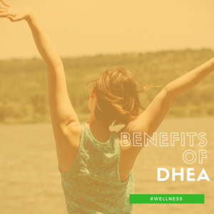 Benefits of DHEA: